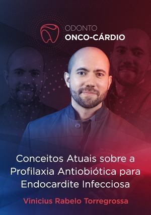 Cover for Conceitos Atuais sobre a Profilaxia Antiobiótica para Endocardite Infecciosa