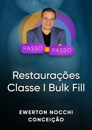 Cover for Passo a Passo Clínico: Restaurações Classe I Bulk Fill