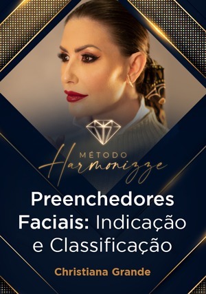 Cover for Método Harmonizze: Preenchedores Faciais: Indicação e Classificação