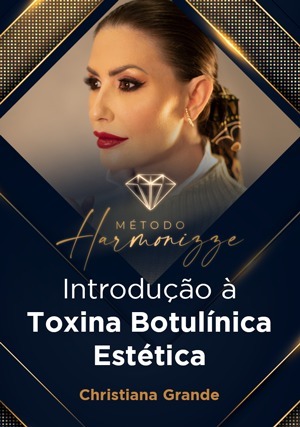 Cover for Método Harmonizze: Introdução à Toxina Botulínica Estética