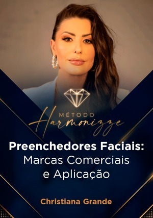 Cover for Método Harmonizze: Preenchedores Faciais: Marcas Comerciais e Aplicação