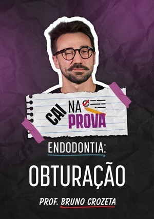 Cover for Cai na Prova Endodontia: Obturação