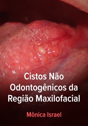 Cover for Cistos Não Odontogênicos da Região Maxilofacial