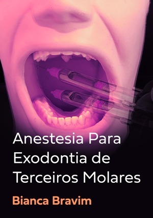 Cover for Anestesia Para Exodontia de Terceiros Molares