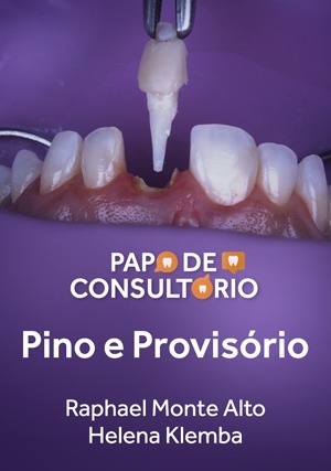 Cover for Papo de Consultório: Pino e Provisório