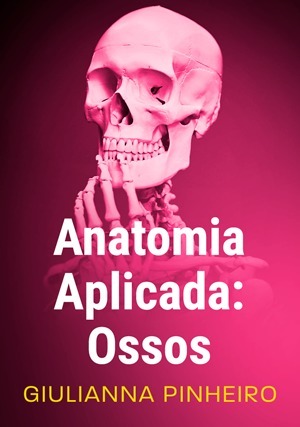 Cover for Anatomia Aplicada: Ossos