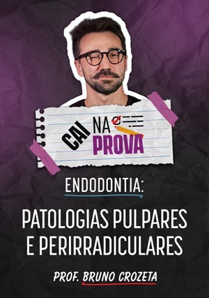 Cover for Cai na Prova Endodontia: Patologias Pulpares e Perirradiculares