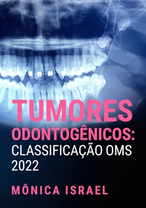 Cover for Tumores Odontogênicos: Classificação OMS 2022