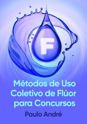 Cover for Métodos de Uso Coletivo de Flúor para Concursos