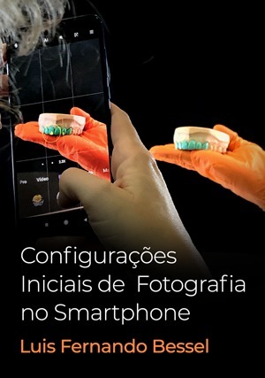 Cover for Configurações Iniciais de Fotografia no Smartphone