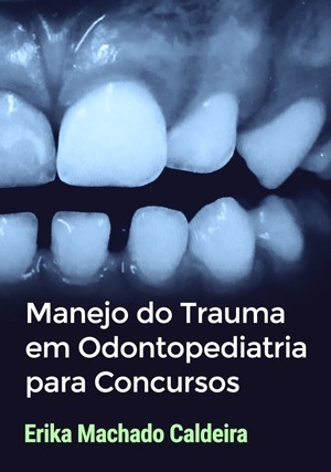 Cover for Manejo do Trauma em Odontopediatria para Concursos