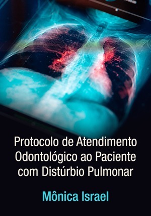 Cover for Protocolo de Atendimento Odontológico ao Paciente com Distúrbio Pulmonar