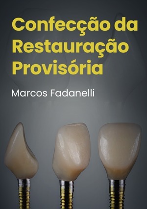 Cover for Confecção da Restauração Provisória