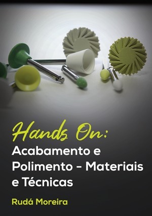 Cover for Hands On: Acabamento e Polimento - Materiais e Técnicas