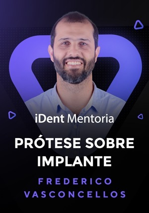 Cover for iDent Mentoria: Prótese Sobre Implante