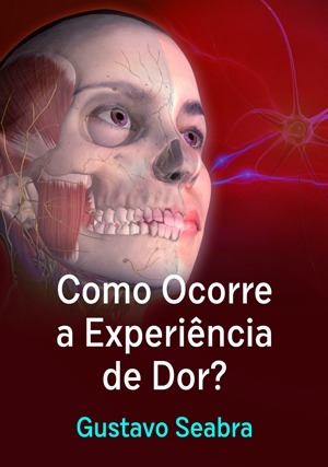 Cover for Como Ocorre a Experiência de Dor?