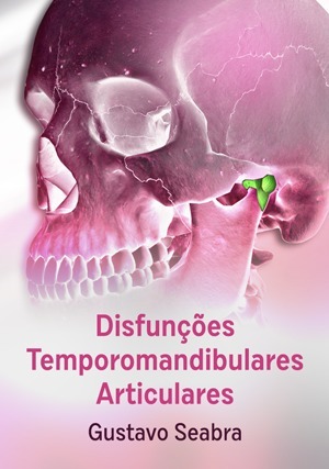 Cover for Disfunções Temporomandibulares Articulares