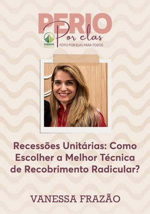 Cover for Perio Por Elas: Recessões Unitárias: Como Escolher a Melhor Técnica de Recobrimento Radicular?