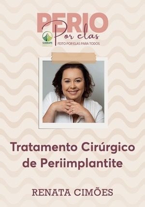 Cover for Perio Por Elas: Tratamento Cirúrgico de Periimplantite