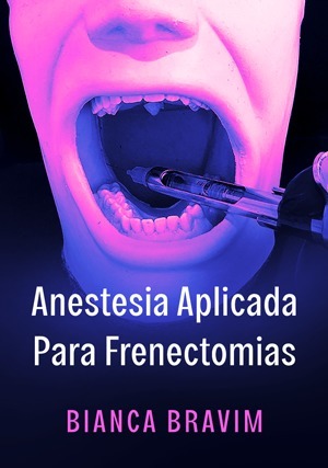 Cover for Anestesia Aplicada Para Frenectomias