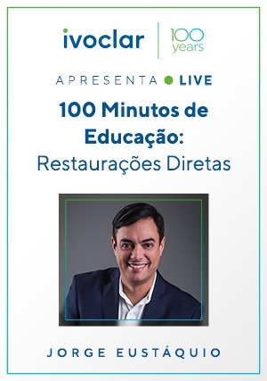 Cover for Ivoclar Apresenta: 100 minutos de educação: Restaurações diretas