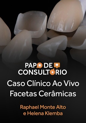 Cover for Papo de Consultório: Facetas Cerâmicas