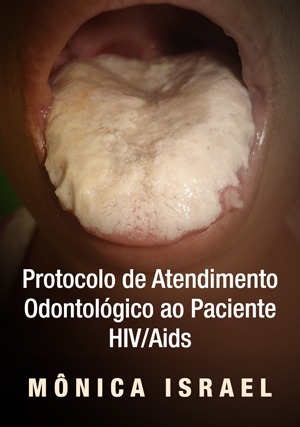 Cover for Protocolo de Atendimento Odontológico ao Paciente HIV/Aids