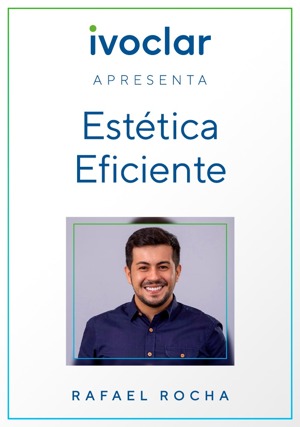 Cover for Ivoclar Apresenta: Estética eficiente