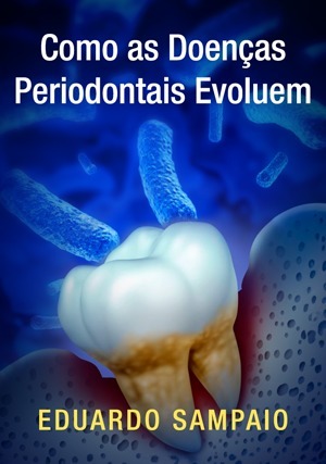 Cover for Como as doenças periodontais evoluem