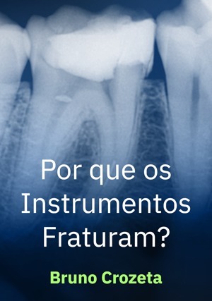 Cover for Por que os Instrumentos Fraturam?