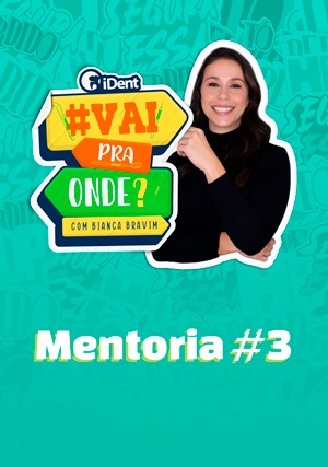 Cover for Vai Pra Onde Mentoria #03