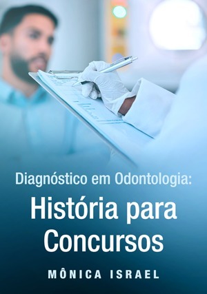 Cover for Diagnóstico em Odontologia: História para Concursos