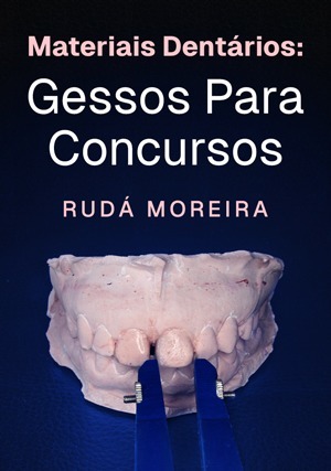 Cover for Materiais Dentários: Gessos Para Concursos