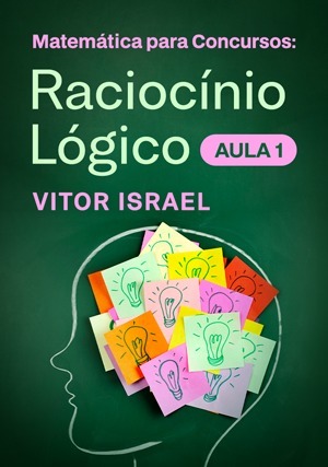 Cover for Matemática para Concursos: Raciocínio Lógico – Aula 1