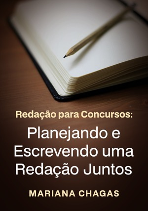 Cover for Redação para Concursos: Planejando e Escrevendo uma Redação Juntos