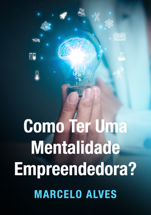 Cover for Como ter uma mentalidade empreendedora?