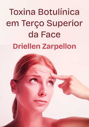 Cover for Toxina Botulínica Em Terço Superior Da Face