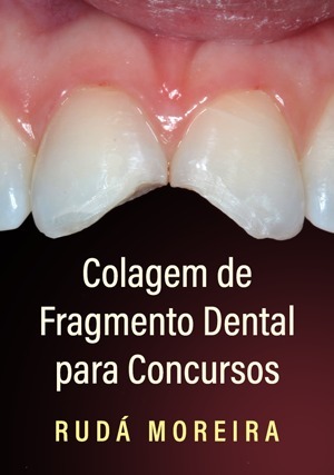 Cover for Colagem de Fragmento Dental para Concursos