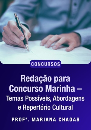 Cover for Redação para Concurso Marinha – Temas Possíveis, Abordagens e Repertório Cultural