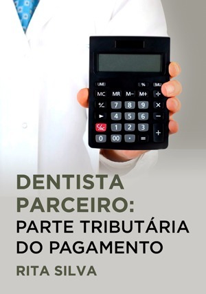 Cover for Dentista Parceiro: Parte Tributária do Pagamento