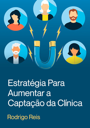 Cover for Estratégia para aumentar a Captação da Clínica