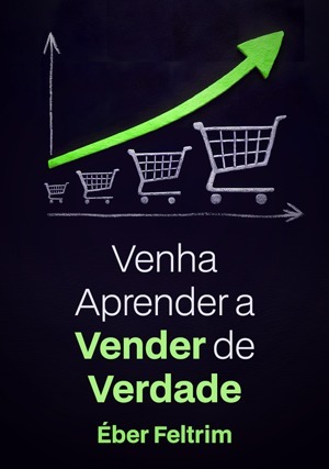 Cover for Venha aprender a vender de verdade