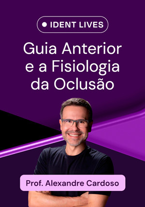 Cover for Ident Lives: Guia Anterior e a Fisiologia da Oclusão
