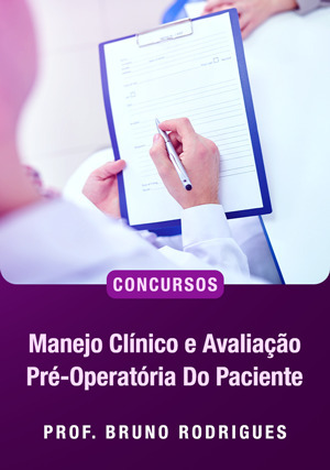 Cover for Manejo Clínico e Avaliação Pré-Operatória Do Paciente Para Concursos