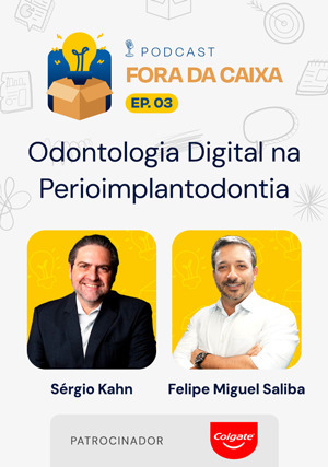 Cover for Podcast Fora da Caixa - Ep. 3 - Odontologia Digital na Perioimplantodontia