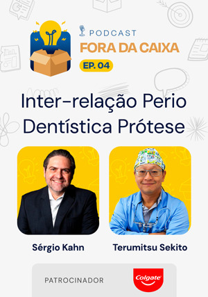 Cover for Podcast Fora da Caixa - Ep. 4 - Inter-relação Perio Dentística Prótese