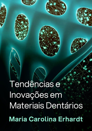 Cover for Tendências e Inovações em Materiais Dentários