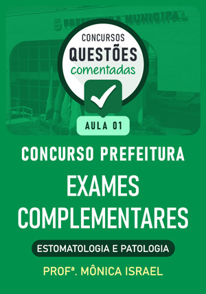 Cover for Questões Comentadas: Concurso Prefeitura – Exames Complementares - Aula 1