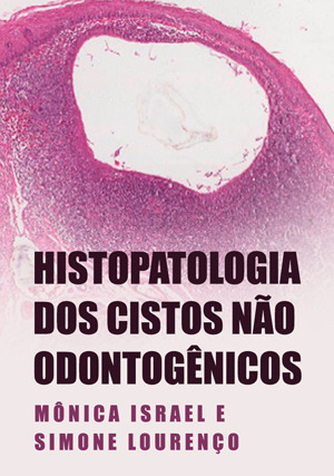 Cover for Histopatologia dos Cistos Não Odontogênicos
