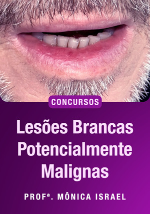 Cover for Lesões Brancas Potencialmente Malignas para Concursos